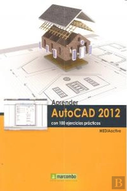 Bertrand.pt - Aprender Autocad 2012 Con 100 Ejercicios Prácticos