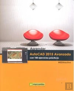 Bertrand.pt - Aprender Autocad 2015 Avanzado Con 100 Ejercicios Prácticos