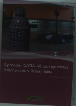 Bertrand.pt - Aprender Catia V5 Con Ejercicios: Alámbricos Y Superficies