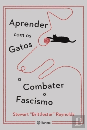 Aprender com os Gatos a Combater o Fascismo