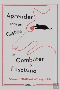 Bertrand.pt - Aprender com os Gatos a Combater o Fascismo