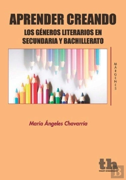 Bertrand.pt - Aprender Creando Los Géneros Literarios En Secundaria Y Bachillerato