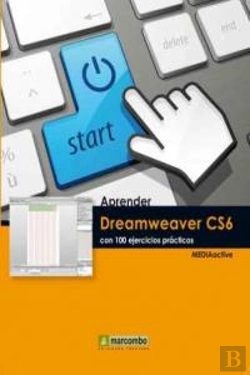 Bertrand.pt - Aprender Dreamweaver Cs6 Con 100 Ejercicios Prácticos