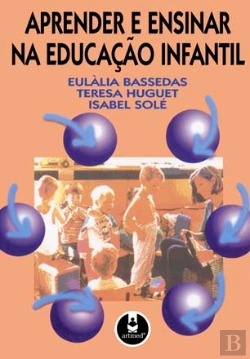 Bertrand.pt - Aprender e Ensinar Na Educação Infantil
