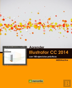 Bertrand.pt - Aprender Illustrator Cc 2014 Con 100 Ejercícios Prácticos