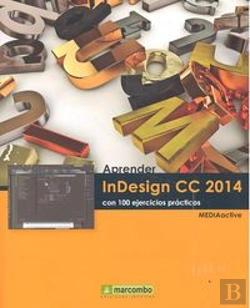 Bertrand.pt - Aprender Indesign Cc 2014 Con 100 Ejercicios