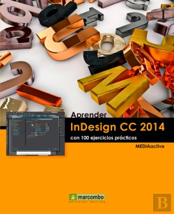Bertrand.pt - Aprender Indesign Cc 2014 Con 100 Ejercicios