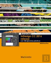 Aprender Indesign Cc 2016 Release Con 100 Ejercicios Prácticos