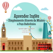 Aprender Inglês - Simplesmente Através Da Música - A Peça Radiofónica