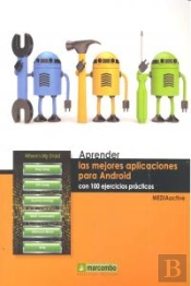 Aprender Las Mejores Aplicaciones Para Android Con 100 Ejercicios Prácticos