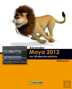 Bertrand.pt - Aprender Maya 2012 Con 100 Ejercicios Prácticos