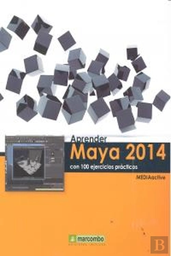 Bertrand.pt - Aprender Maya 2014 Con 100 Ejercicios Prácticos
