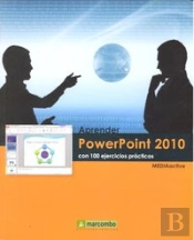 Aprender Powerpoint 2010 Con 100 Ejercicios Prácticos