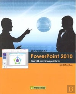 Bertrand.pt - Aprender Powerpoint 2010 Con 100 Ejercicios Prácticos