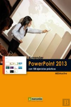 Bertrand.pt - Aprender Powerpoint 2013 Con 100 Ejercicios Prácticos