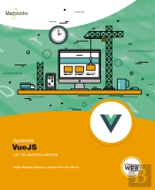 Aprender Vuejs Con 100 Ejercicios Prácticos