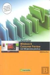 Aprender Windows 8 Consumer Preview Con 100 Ejercicios Prácticos