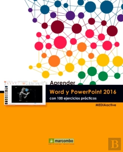 Bertrand.pt - Aprender Word Y Powerpoint 2016 Con 100 Ejercicios Prácticos