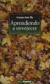 Aprendiendo A Envejecer