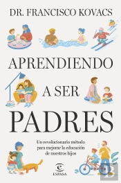 Aprendiendo A Ser Padres