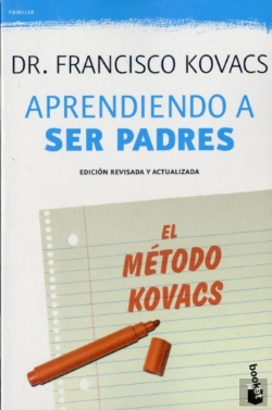 Bertrand.pt - Aprendiendo A Ser Padres. El Método Kovacs