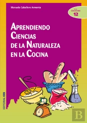 Aprendiendo Ciencias De La Naturaleza En La Cocina