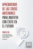 Aprendiendo De Las Crisis Anteriores Para Invertir