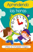 Aprendiendo Las Horas. Utiliza El Rotulador Mágico