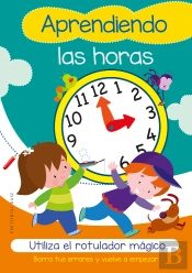 Aprendiendo Las Horas. Utiliza El Rotulador Mágico