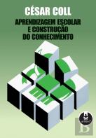 Aprendizagem Escolar e Construção do Conhecimento