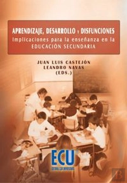 Bertrand.pt - Aprendizaje, Desarrollo Y Disfunciones. Implicaciones Para La Enseñanza En La Educación Secundaria