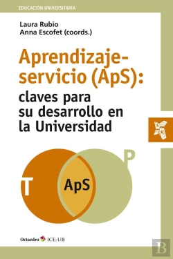 Bertrand.pt - Aprendizaje-Servicio (Aps): Claves Para Su Desarrollo En La Universidad