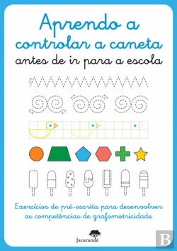 Bertrand.pt - Aprendo a Controlar a Caneta Antes de Ir para a Escola