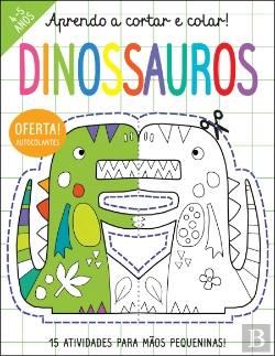 Bertrand.pt - Aprendo a Cortar e Colar! - Dinossauros