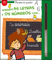 Aprendo as Letras e os Números com... os Animais