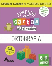 Aprendo com Cartas - Atividades - Ortografia 6-8 Anos