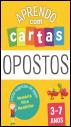 Aprendo com Cartas - Opostos 3-7 Anos