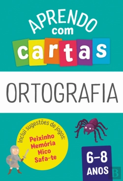 Bertrand.pt - Aprendo com Cartas - Ortografia 6-8 Anos