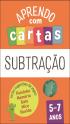 Aprendo com Cartas - Subtração 5-7 Anos