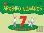 Aprendo Numeros Cuaderno 7 (5-6 Aûos)