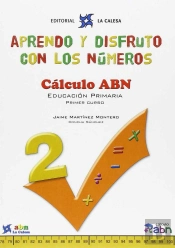 Aprendo Y Disfruto Con Los Números. Cálculo Abn 2