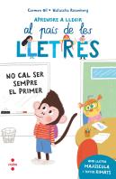 Aprendre A Llegir 4 No Cal Ser Sempre El Primer