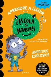 Aprendre A Llegir A L'Escola De Monstres 19 - Aperitius Explosius