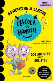 Aprendre A Llegir A L'Escola De Monstres 24 - Dos Artistes Molt Solistes