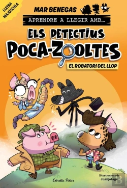 Bertrand.pt - Aprendre A Llegir Amb Els Detectius Poca-Zooltes 11. El Robatori Del Llop