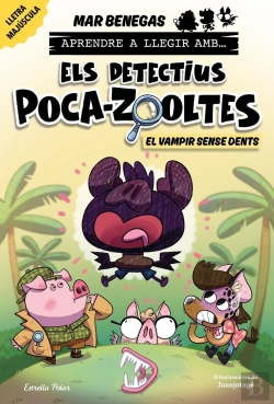 Bertrand.pt - Aprendre A Llegir Amb Els Detectius Poca-Zooltes 12. El Vampir Sense Dents