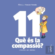 Aprendre A Ser Volum 11 Que Es La Compassio? 6 Pri