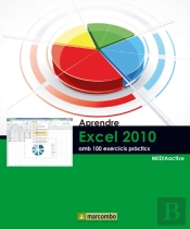 Aprendre Excel 2010 Amb 100 Exercicis Pràctics