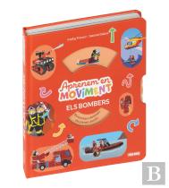 Aprenem En Moviment, Els Bombers