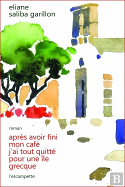 Bertrand.pt - Après Avoir Fini Mon Café J'Ai Tout Quitté Pour Une Île Grecque